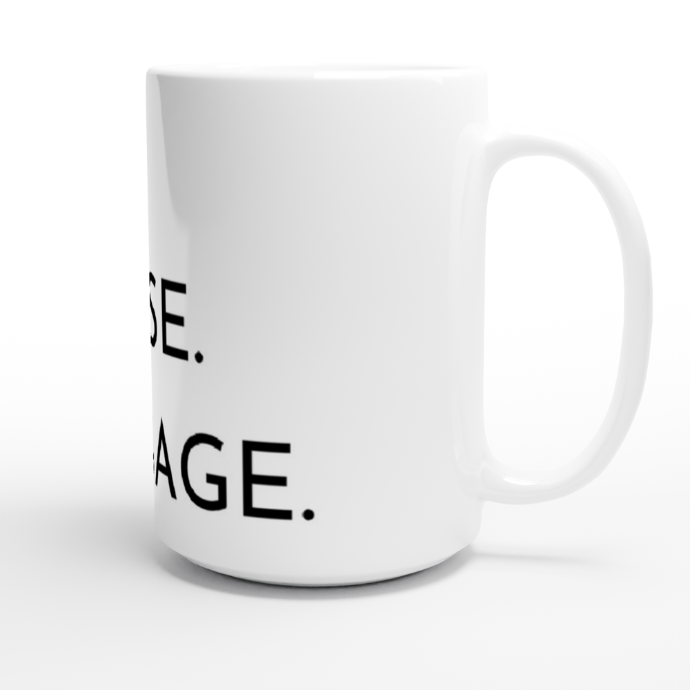 Poise. Finesse. Dressage. White 15oz Ceramic Mug