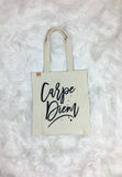 Carpe Diem Tote