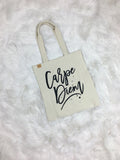 Carpe Diem Tote