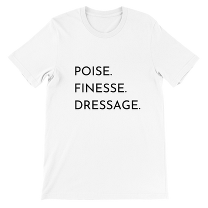 Poise. Finesse. Dressage. Premium Unisex Crewneck T-shirt
